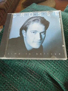 Clay Crosse Time to believe Christian Music Album CD - Picture 1 of 4