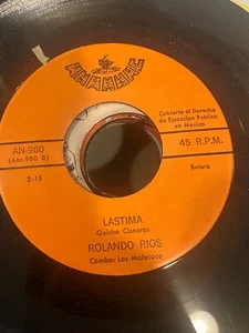 Latin 45 Anahuac Rolando Rios Combo Los Matecoco Lastima La Catedral Bolero VG+ - Imagen 1 de 2