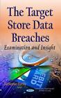 The Target Store Data Breaches: Examination and Insight by Marianna Hardy (Engli