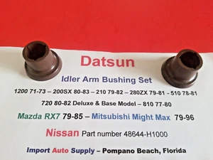 Idler Arm Bushing Set fits Datsun 280ZX, 510, 720, 810 200SX 210, 1200 Mazda RX7 - Picture 1 of 5