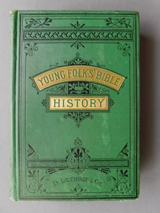 Young Folks' Bible History - by Charlotte Yonge - 1880 Hardcover - Picture 1 of 16