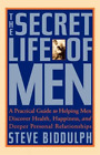 Steve Biddulph The Secret Life of Men (Paperback)