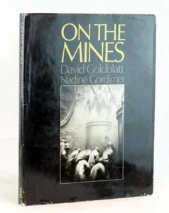 David Goldblatt Nadine Gordimer 1st Edition 1973 On the Mines Hardcover w/DJ - Picture 1 of 10
