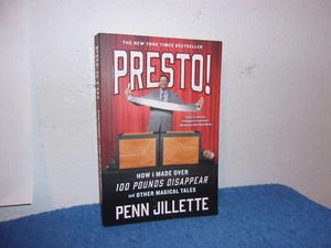 Presto! : How I Made Over 100 Pounds Disappear and Other Magical Tales by Penn J - Picture 1 of 4