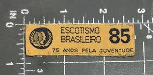 Parche insignia Boy Scouts Escoteiro Brasil Escotismo Brasileiro 75 años 1985 - Imagen 1 de 2