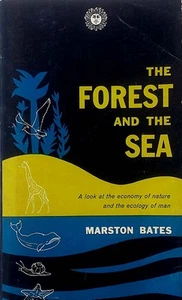 The Forest and the Sea by Marston Bates / 1960 Vintage Books Paperback - Picture 1 of 1