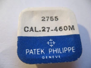 PATEK PHILIPPE 27-460M DATE INDICATOR SAFETY PART 2755 - Picture 1 of 2