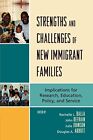 Strengths and Challenges of New Immigrant Famil. Abbott<|