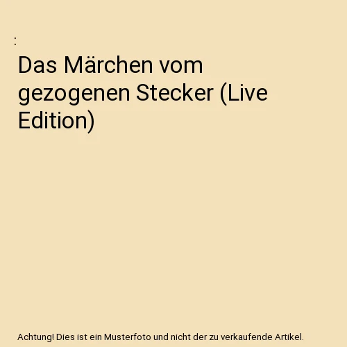 Das Märchen vom gezogenen Stecker (Live Edition) - Image 1 of 1