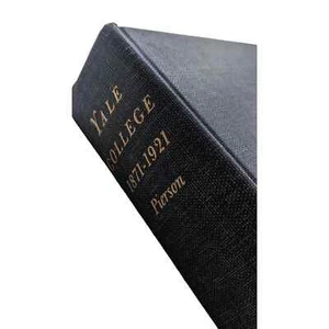 Yale College 1871-1921 An Educational History By George Wilson Hardcover 1960 - Picture 1 of 7