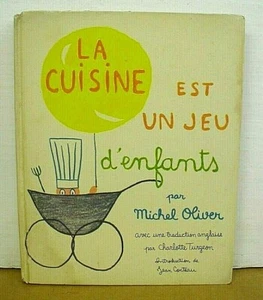 La Cuisine est un jeu d'enfants par Michel Oliver avec Jean Cocteau 1965 HC - Bild 1 von 2