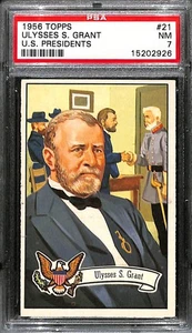 1956 Topps U.S. Presidents Card #21 Ulysses S. Grant PSA 7 NM 8145 - Picture 1 of 4