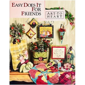 Easy Does It For Friends by Nancy Halvorsen Art to Heart #529B 2005 Paperback - Bild 1 von 7