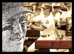 1996 Pinnacle Aficionado Will Clark #26 San Francisco Giants