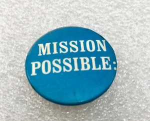 Vintage Mission Possible Pinback Button - Bild 1 von 1