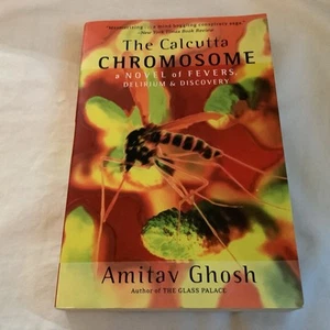Calcutta Chromosome by Amitav Ghosh (2001 Trade PB) - LIKE NEW!! - Picture 1 of 3