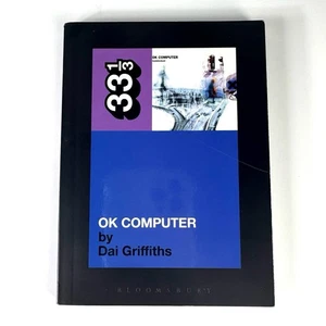 Radiohead's OK Computer (Dreiunddreißig und eine dritte Serie) - Taschenbuch - GUT - Bild 1 von 13