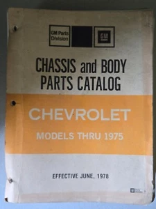 Vintage Chevy Models Thru 1975 Chassis & Body Parts Catalog, Jun 1978 - Picture 1 of 4