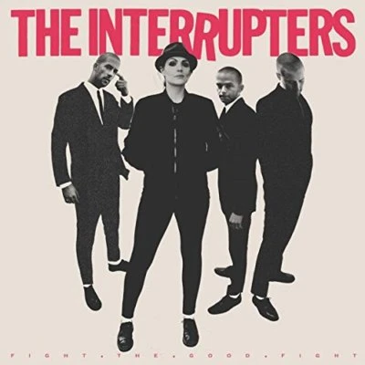 THE INTERRUPTERS - FIGHT THE GOOD FIGHT DIGIPAK  CD NEU  - Bild 1 von 2