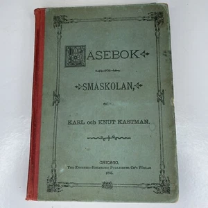 Läsebok För Småskolan, by Karl & Knut Kastman, Antique ©1885 Swedish School Book - Picture 1 of 11