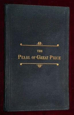 ExRare 1882 PEARL OF GREAT PRICE BEAUTIFUL BOOK MORMON WITH SMELLY ERROR! BEAUTY Foto 1 de 4