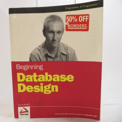 Beginning Database Design Gavin Powell Textbook Computing Data Modelling Design - Image 1 of 4