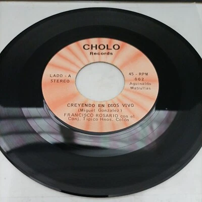 Francisco Rosario Hermanos Colon Creyendo En Dios Vivo / Anoranzas VG+ #3407 - Image 1 of 2