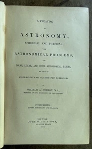 Norton's Astronomy Spherical & Physical William Norton 1878 HC Antique Book - Imagen 1 de 13