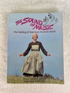THE SOUND OF MUSIC: THE MAKING OF AMERICA'S FAVORITE MOVIE By Julia Hirsch Mint - Picture 1 of 6