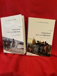 ESTRADA DE TOURNIEL - Napoléon et la Lorraine. – Tome I et II. Quotidien, 2016. - Imagen 1 de 11