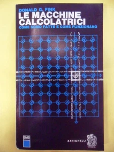 macchine calcolatrici come sono fatte e come funzionano bms 20 Fink Donald G. B0 - Picture 1 of 1