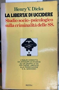 (Psicologia) H.V. Dicks - LA LIBERTÀ DI UCCIDERE - I EDIZIONE - Rizzoli 1975 - Imagen 1 de 1
