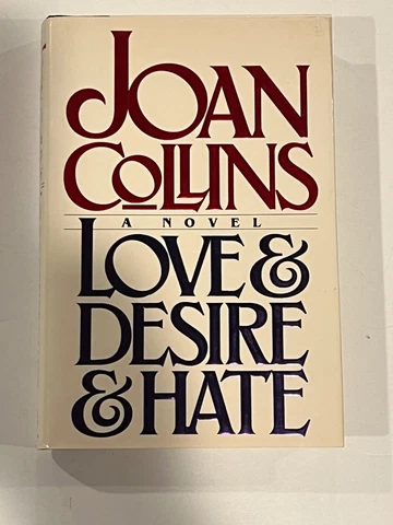 JOAN COLLINS Love & Desire & Hate Autographed  Hand Signed Book Dynasty Actress Cover