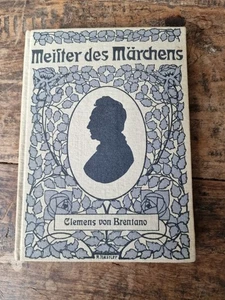 Meister des Märchens 1909 Clemens Brentano antik Märchenbuch - Picture 1 of 10