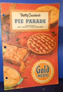 Vintage 1957 Betty Crocker’s Pie Parade Recipes Cookbook Picture Cook Book - Imagen 1 de 6