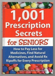 1001 Prescription Secrets for Seniors 2008 Hardcover Book How to Pay Less - Bild 1 von 9
