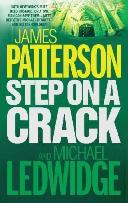 Step on a Crack by JAMES PATTERSON WITH MICHAEL LEDWIDGE - Image 1 of 1