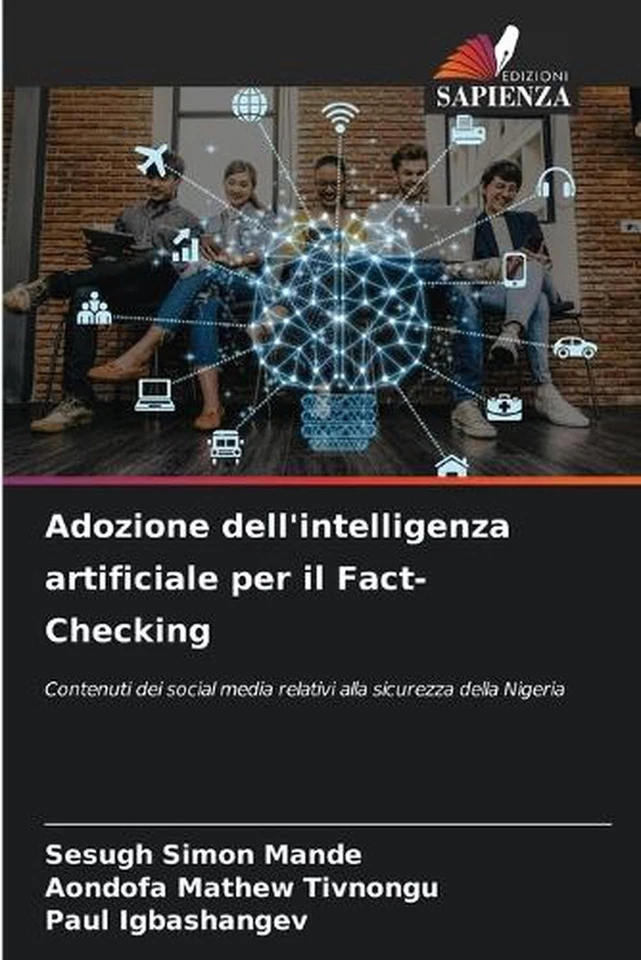 Adozione dell'intelligenza artificiale per il Fact-Checking by Sesugh Simon Mand - Image 1 of 1