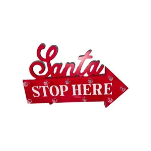 Santa Stop Here! Decorative Sign-Brand New- Lights Up! - Picture 1 of 3