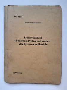 DR DB Vorschrift Bremsvorschrift DV 915/1 - Bild 1 von 3
