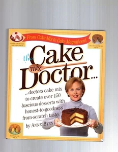 The Cake Doctor: From Cake Mix to Cake Magnificent-Anne Byrn - Picture 1 of 1