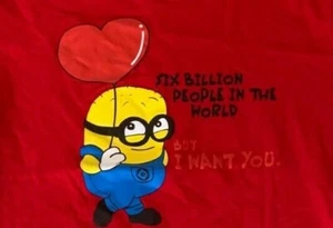 Mens Tshirt T Shirt XL Minion Six Billion People in the World But I want You Red - Picture 1 of 3