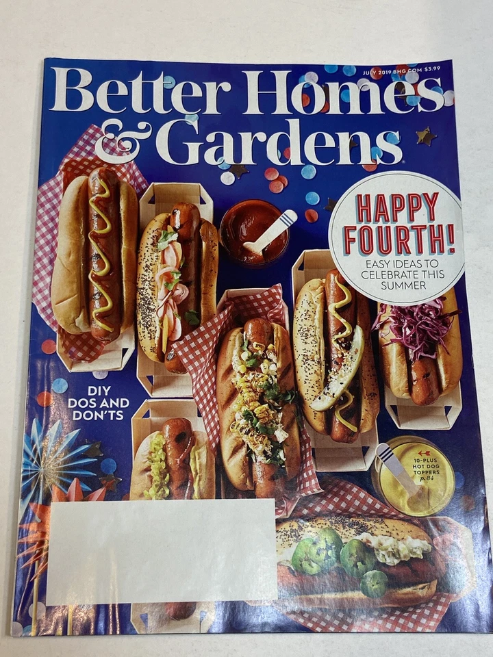Better Homes Gardens Magazine July 2019 Happy Fourth of Hot Dog Toppers Summer - Image 1 of 1