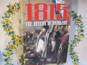 1815: the Return of Napoleon by Paul Britten Austin (Hardcover, 2002) - Picture 1 of 9