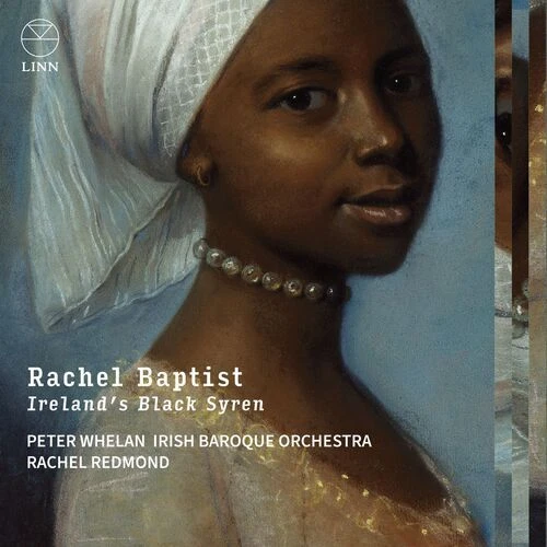 Irish Baroque Orchestra : Rachel Baptist: Ireland's Black Syren CD Album - Image 1 of 1