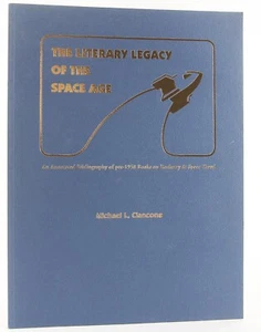 The Literary Legacy of the Space Age Signed Bibliography of Pre-1958 Space Books - Picture 1 of 10