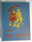 Our New Friends, Dick and Jane, William Gray, Keith Ward, Scott Foresman, 1946