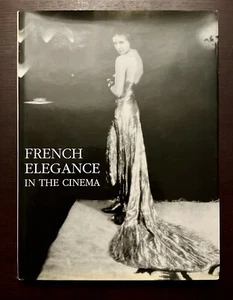 French Elegance in the Cinema, Delpierre. 1988 1st Edition HardcoverParis Musees - Imagen 1 de 14