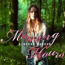 Morning Hour von Rebekka Bakken | CD | Zustand sehr gut - Bild 1 von 2
