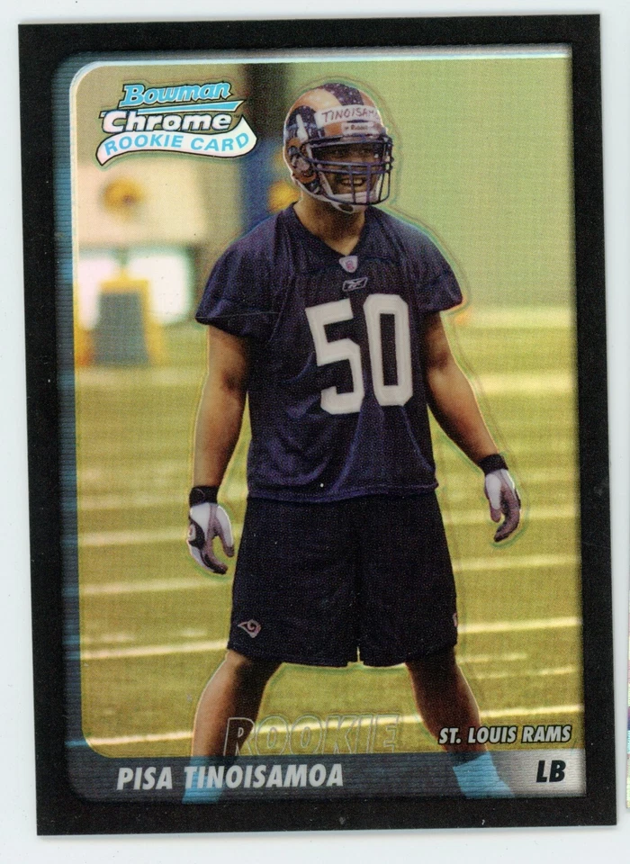 2003 Bowman Chrome Pisa Tinoisamoa Rookie RC Refractor #208 #/500 Rams - Image 1 of 1